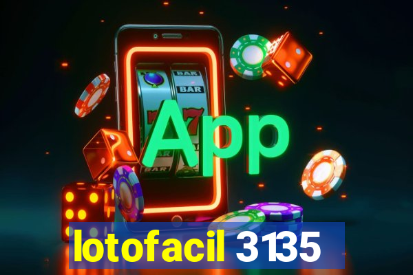 lotofacil 3135