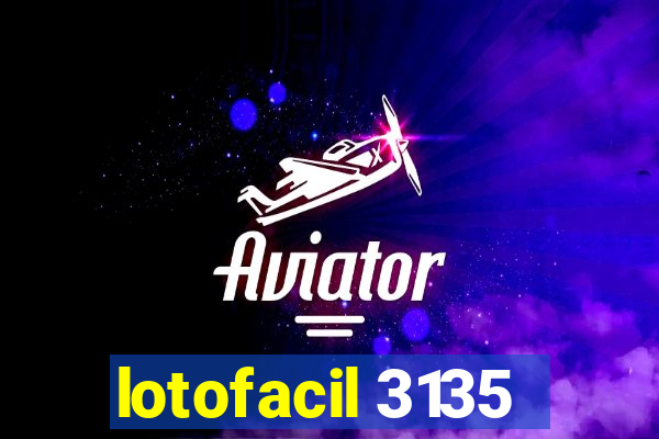 lotofacil 3135