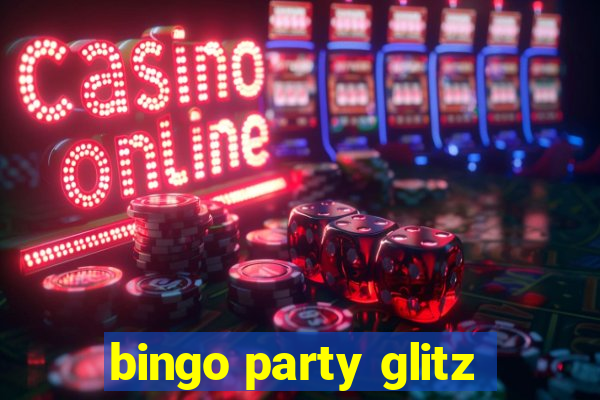 bingo party glitz