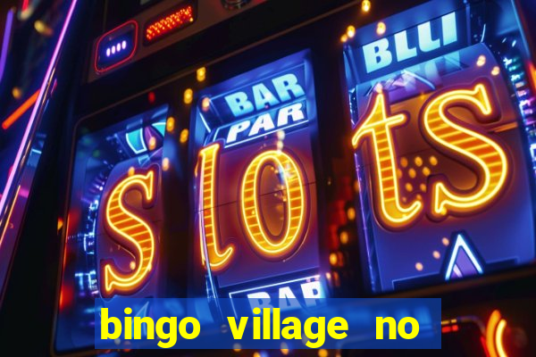 bingo village no deposit bonus