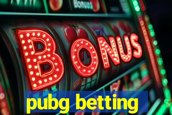 pubg betting