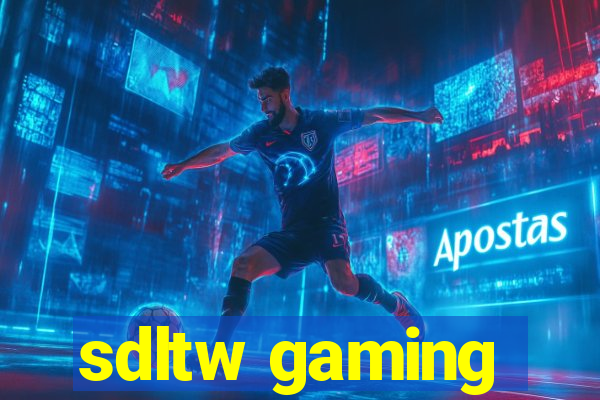 sdltw gaming