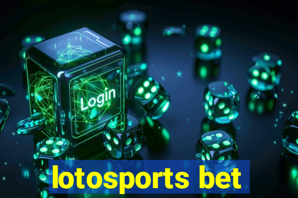 lotosports bet