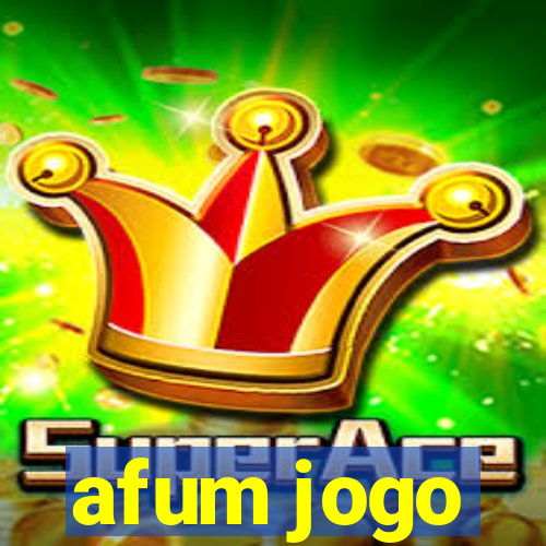 afum jogo