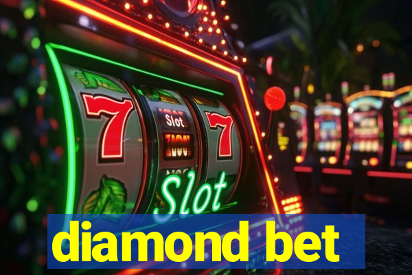 diamond bet