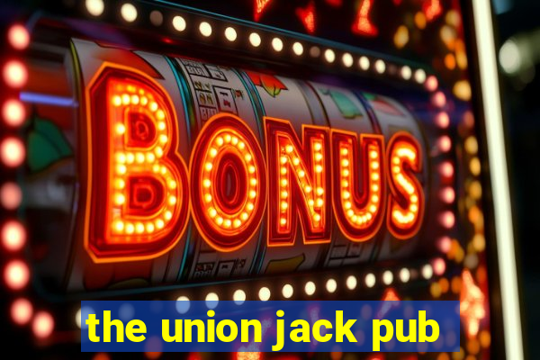 the union jack pub