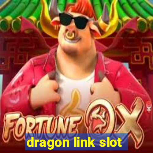 dragon link slot