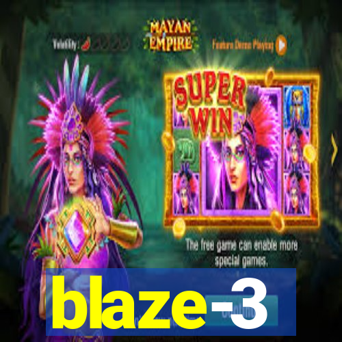 blaze-3