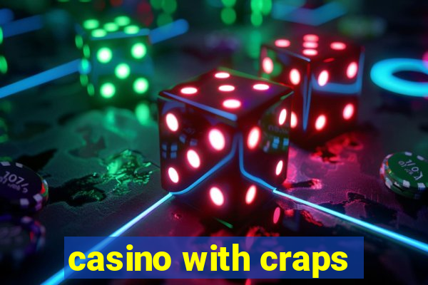 casino with craps