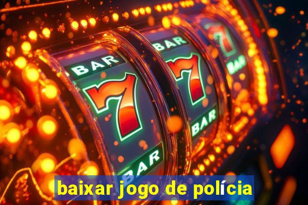 baixar jogo de polícia