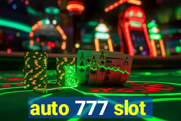 auto 777 slot