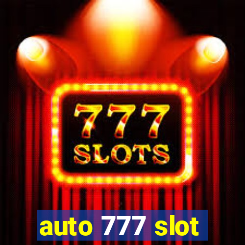 auto 777 slot