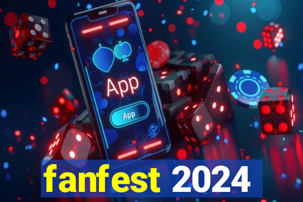 fanfest 2024