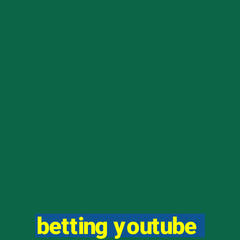 betting youtube