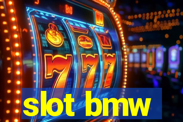 slot bmw