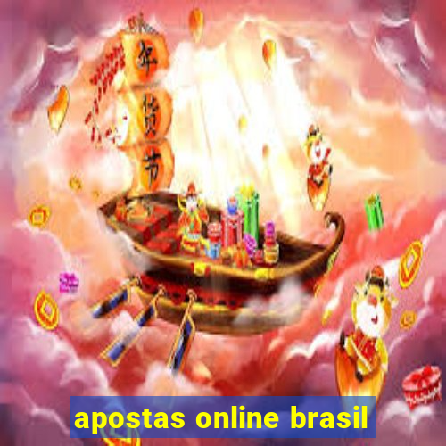 apostas online brasil