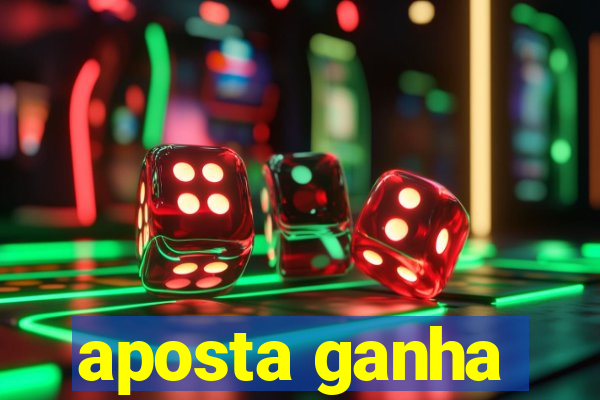 aposta ganha