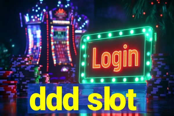 ddd slot