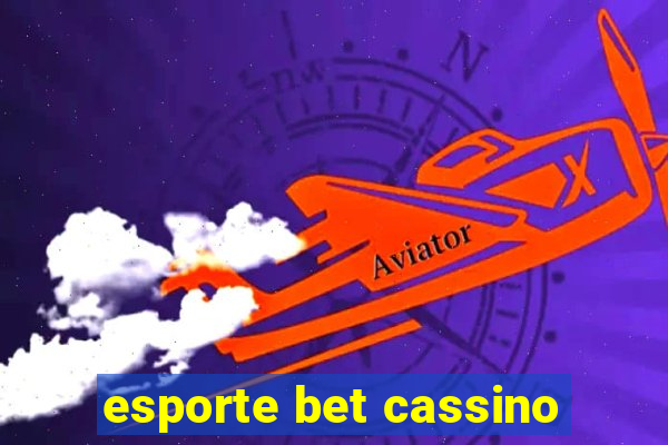 esporte bet cassino