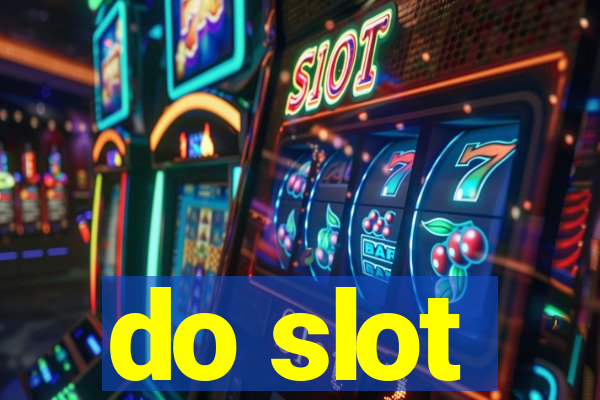 do slot