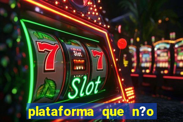 plataforma que n?o precisa depositar para jogar