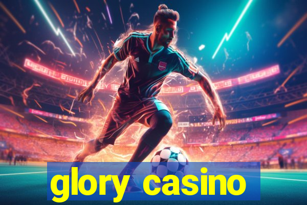 glory casino