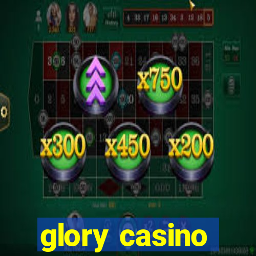 glory casino