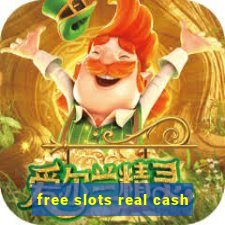 free slots real cash