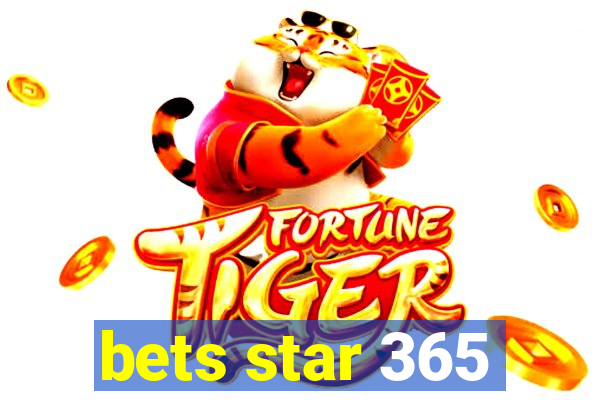 bets star 365