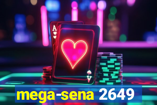 mega-sena 2649