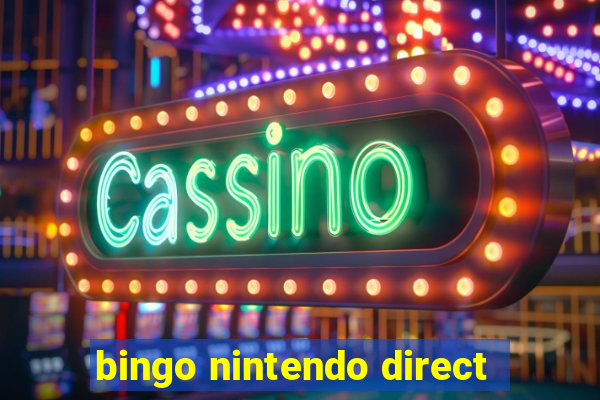 bingo nintendo direct