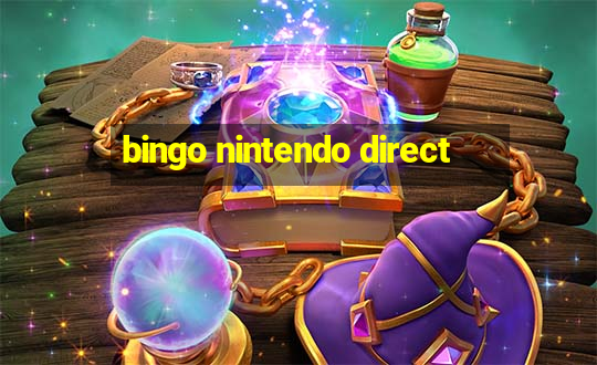 bingo nintendo direct