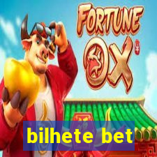 bilhete bet