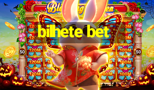 bilhete bet