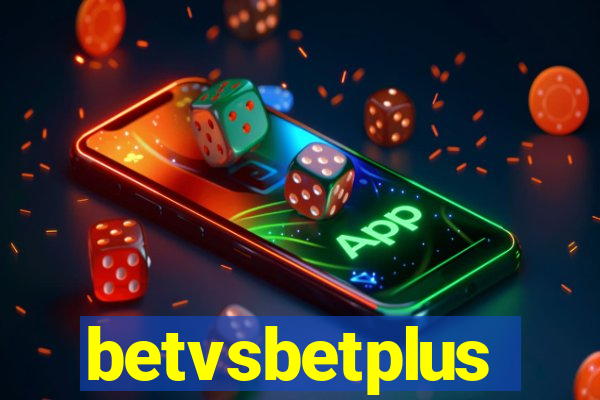 betvsbetplus