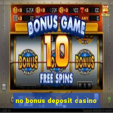 no bonus deposit casino