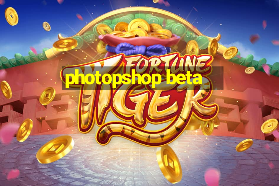 photopshop beta