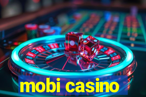 mobi casino