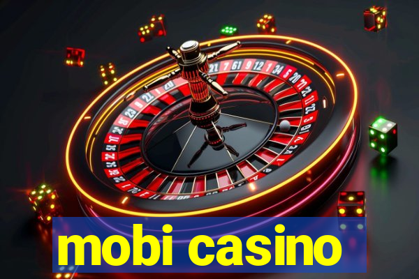 mobi casino