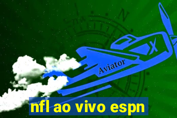 nfl ao vivo espn