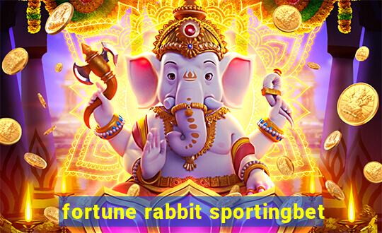 fortune rabbit sportingbet