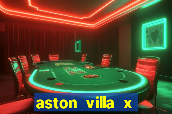 aston villa x chelsea palpites