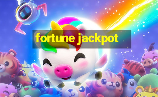 fortune jackpot