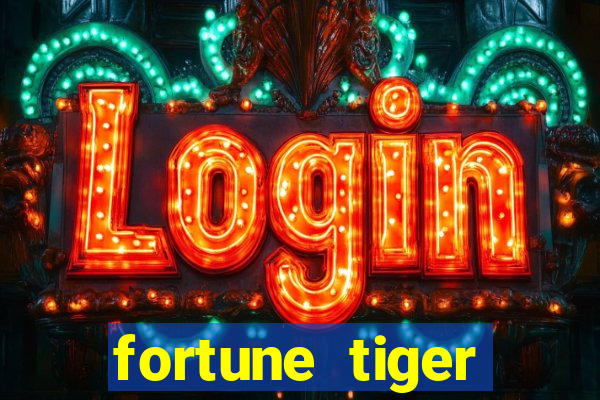 fortune tiger global bet