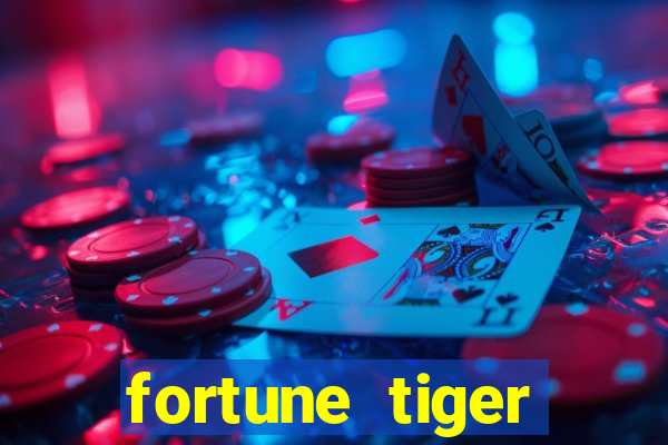 fortune tiger global bet