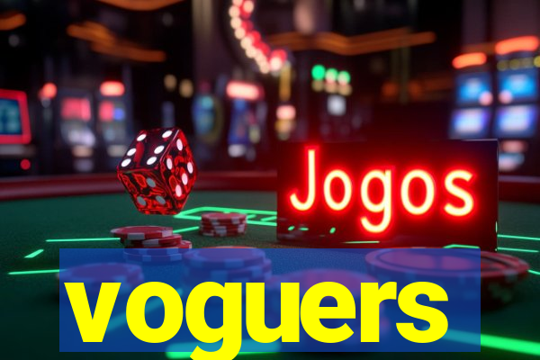 voguers