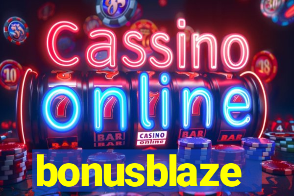 bonusblaze