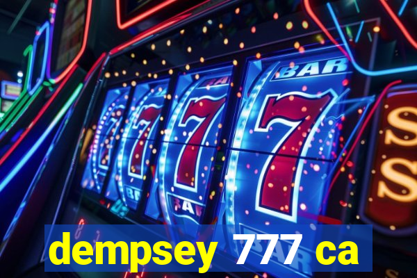 dempsey 777 ca