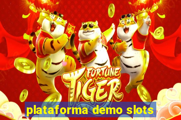 plataforma demo slots