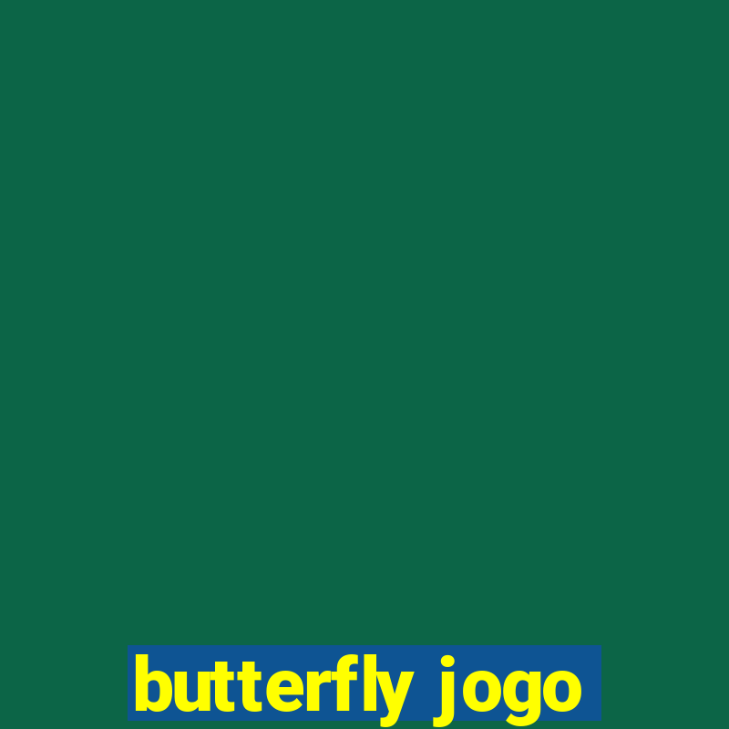 butterfly jogo